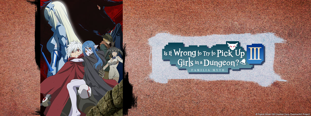 Review of Is It Wrong To Try To Pick Up Girls In A Dungeon