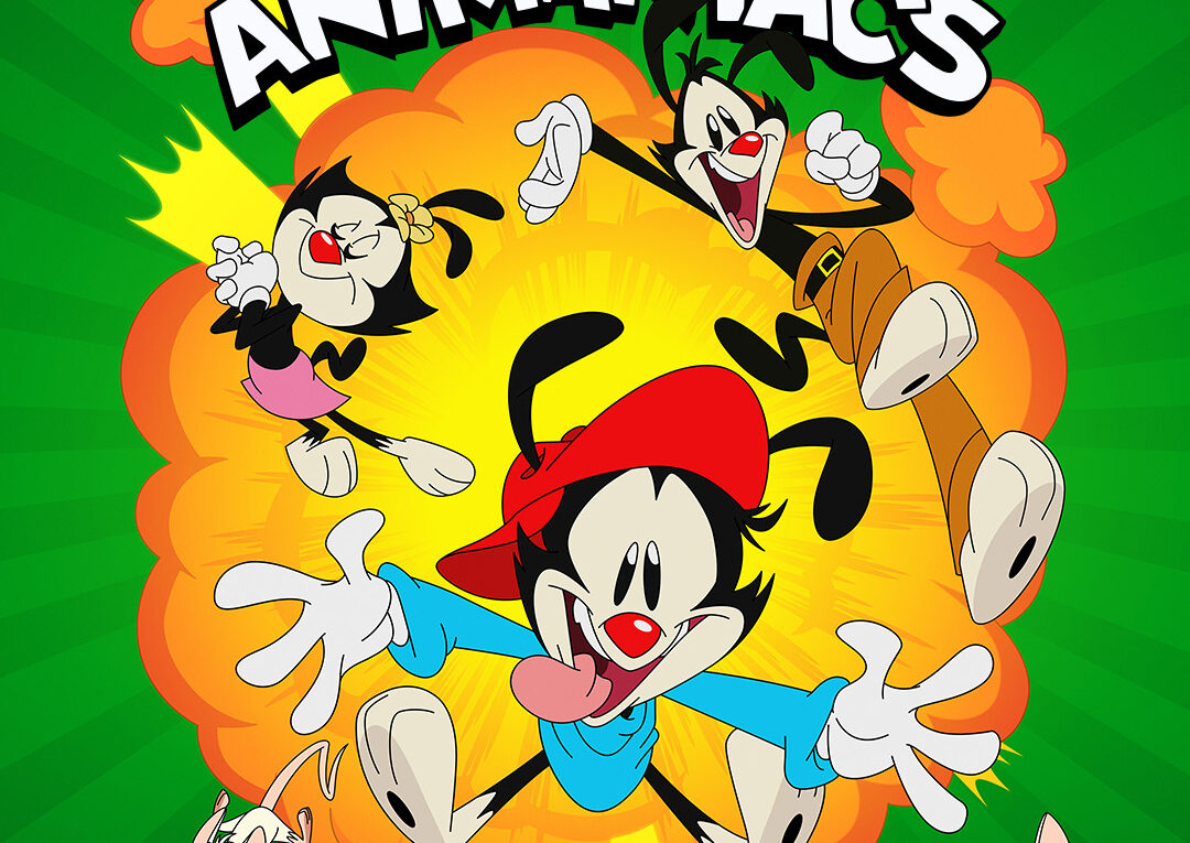 Animaniacs New Poster And Trailer Post For Third And Final Season