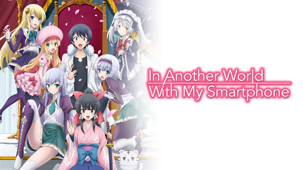 Crunchyroll Adds In Another World With My Smartphone to Summer
